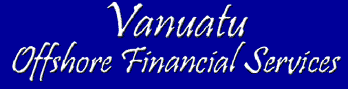Vanuatu Offshore Finance Service Port Vila